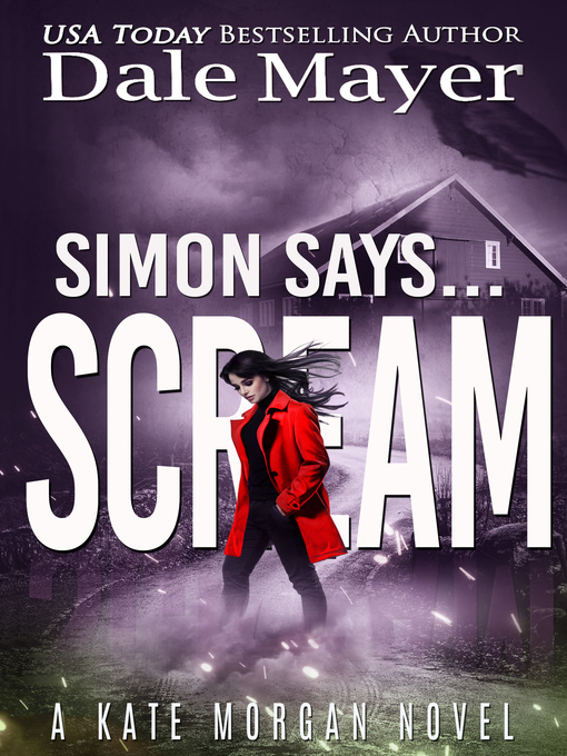 Title details for Simon Says... Scream by Dale Mayer - Available